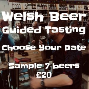 Welsh Beer – Guided Tasting Event